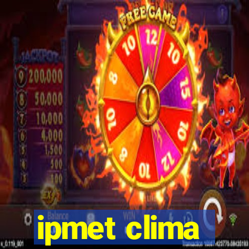 ipmet clima